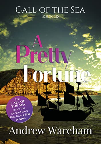 A Pretty Fortune (The Call of the Sea Book 6)