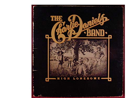 The Charlie Daniels Band / High Lonesome: Tracklist: Billy The Kid. Carolina. High Lonesome. Running With The Crowd. Right Now Tennessee Blues. Roll Mississippi. Slow Song. Tennessee. Turned My Head Around