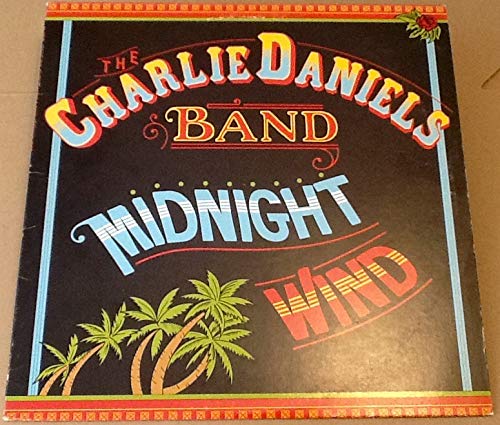 CHARLIE DANIELS BAND - midnight wind EPIC 34970 (LP vinyl record)