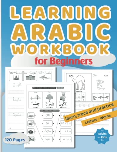 Learning Arabic Workbook for Beginners: Arabic Alphabet Writing For Adults And Kids, Preschooler or Kindergartner