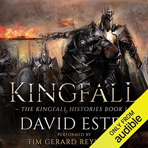 Kingfall: The Kingfall Histories, Book 1