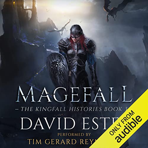 Magefall: The Kingfall Histories, Book 3