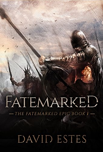 Fatemarked (The Fatemarked Epic Book 1)