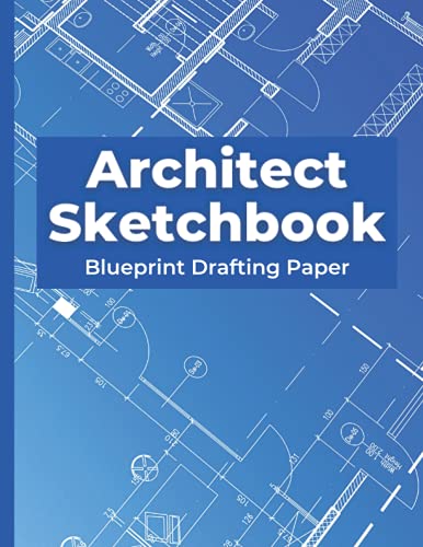 Architect Sketchbook: Blueprint Drafting Paper | Construction Drawing and Planning Book | Grid Paper Notebook 8.5 x 11: Architecture Grid Paper - 5x5 Quad Ruled