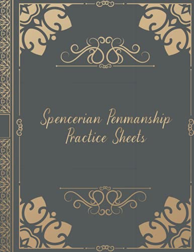 spencerian penmanship Practice sheets: Practice Calligraphy, Spencerian Script, Longhand Writing for teens.Notebook Lined Paper Workbook for Kids Teens Toddlers to ...