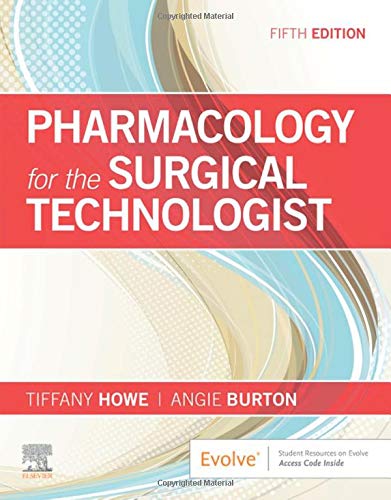 Pharmacology for the Surgical Technologist