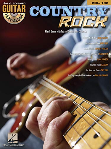 Country Rock: Guitar Play-Along Volume 132 (Hal Leonard Guitar Play-Along, 132)