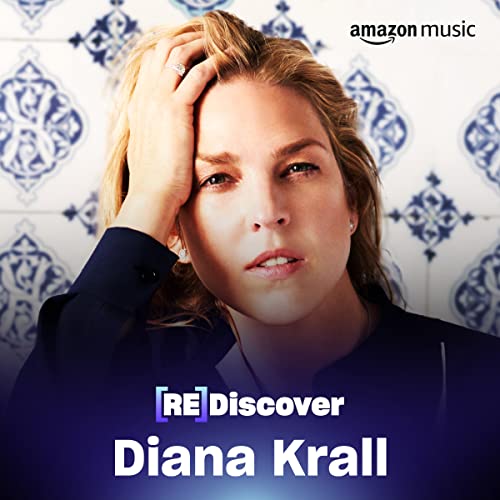 REDISCOVER Diana Krall