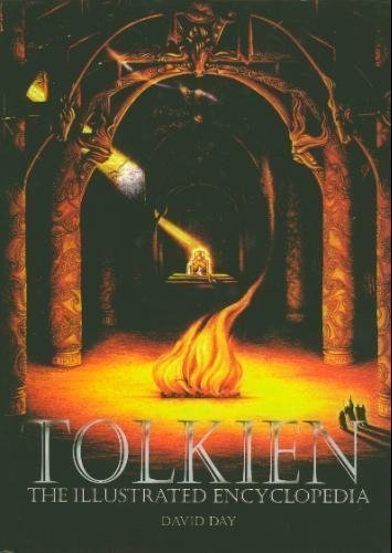 Tolkien - the Illustrated Encyclopedia by DAVID DAY (2002-01-17)