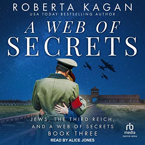 A Web of Secrets: Jews, the Third Reich, and a Web of Secrets, Book 3