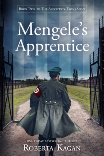 Mengele's Apprentice (The Auschwitz Twins Series)