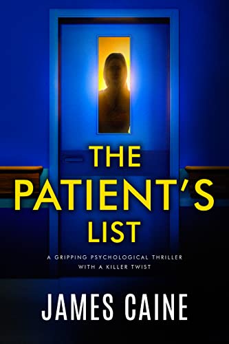 The Patients List: A gripping psychological thriller with a killer twist