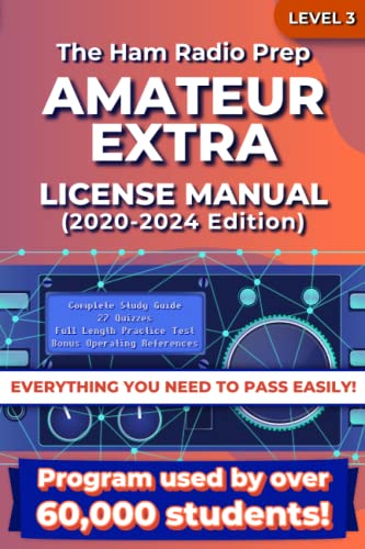 The Ham Radio Prep Extra Class License Manual