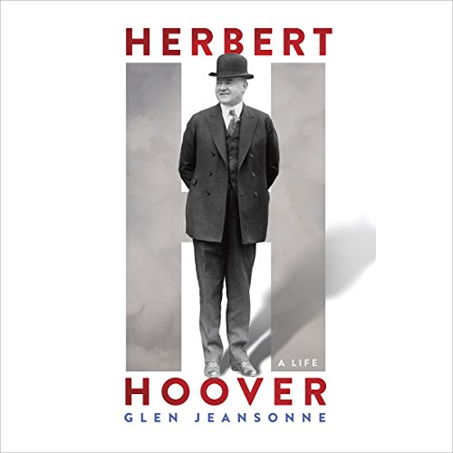 Herbert Hoover: A Life
