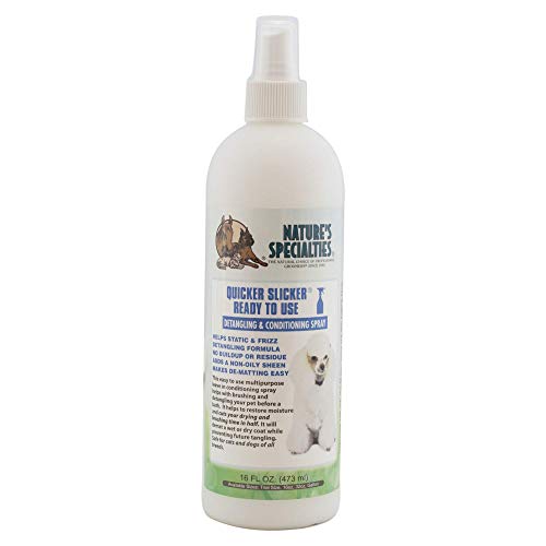 Nature's Specialties Quicker Slicker Ready to Use Detangling and Conditioning Spray, Natural Choice for Professional Groomers, Helps Restore Moisture, Made in USA, 16 oz