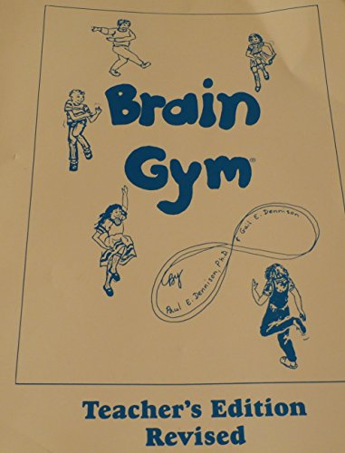 BRAIN GYM/Teacher's Edition Revised