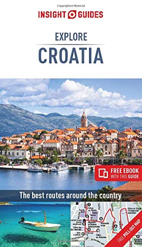 Insight Guides Explore Croatia (Travel Guide with Free eBook) (Insight Explore Guides)