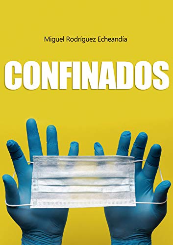 Confinados (Spanish Edition)