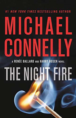 The Night Fire (Rene Ballard Book 3)