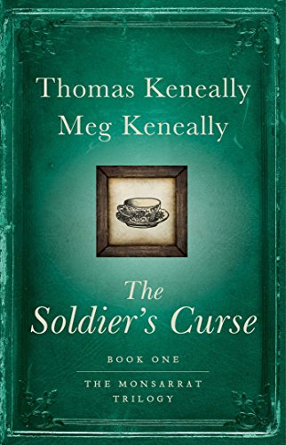 The Soldier's Curse: A Novel (Monsarrat Trilogy Book 1)
