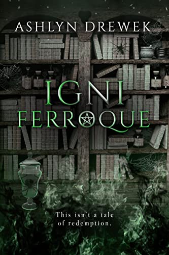 Igni Ferroque: A Dark MM Paranormal Romance (Tennebrose Book 2)
