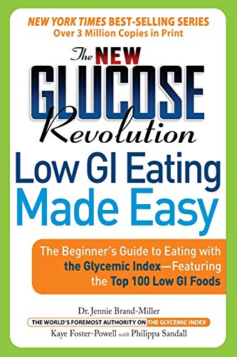 The New Glucose Revolution: Low GI Eating Made Easy