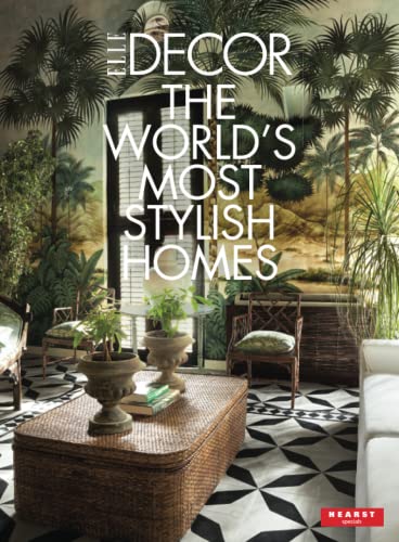 Elle Dcor - The World's Most Stylish Homes