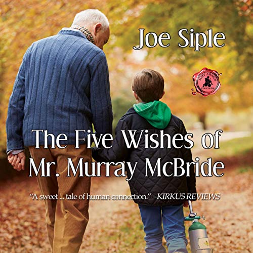 The Five Wishes of Mr. Murray McBride