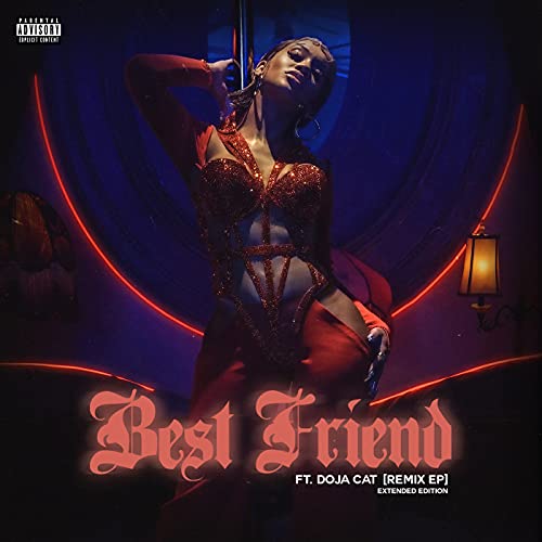 Best Friend (feat. Doja Cat) [Remix EP] [Extended Edition] [Explicit]