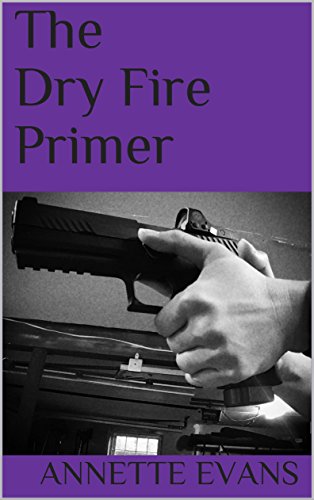 The Dry Fire Primer