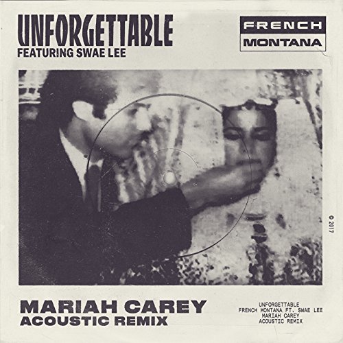 Unforgettable (Mariah Carey Acoustic Remix) [Explicit]