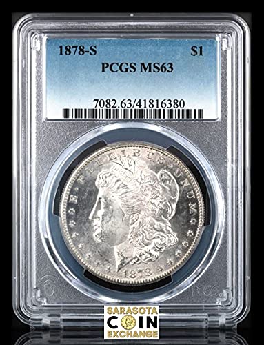 1878 S San Francisco Mint Silver Morgan Dollar $1 Graded MS63 by PCGS Silver Morgan $1 Great Collectors Item $1 MS63 PCGS C