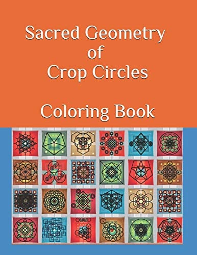 Sacred Geometry of Crop Circles Coloring Book (Volume)