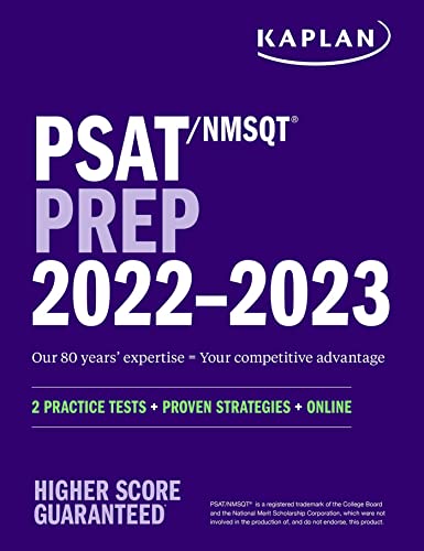 PSAT/NMSQT Prep 2022-2023 with 2 Full Length Practice Tests, 2000+ Practice Questions, End of Chapter Quizzes, and Online Video Chapters, Quizzes, and Video Coaching (Kaplan Test Prep)