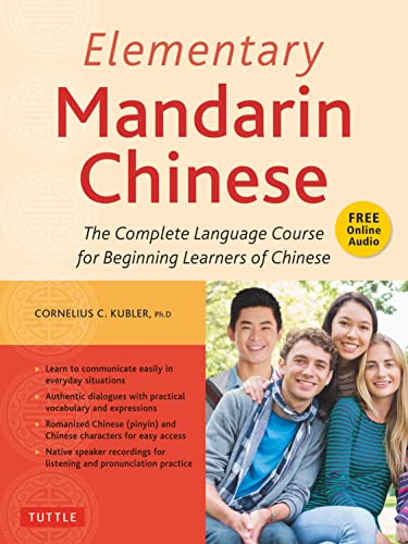 Elementary Mandarin Chinese Textbook: The Complete Language Course for Beginning Learners (With Companion Audio)