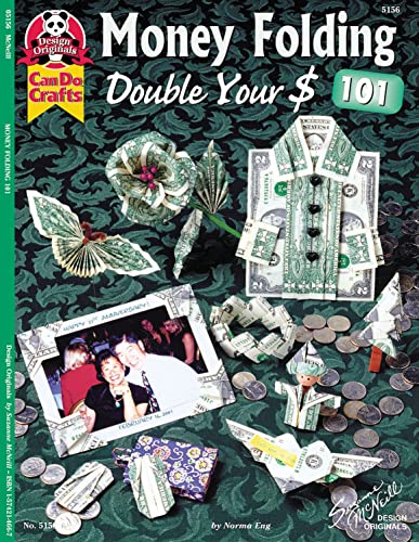 Money Folding 101: Double Your $ (Design Originals)