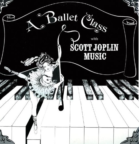 A Ballet Class with Scott Joplin Music