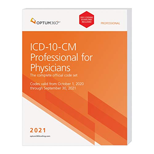 ICD-10-CM 2021 Professional for Physicians with Guidelines (Softbound) (ICD-10-CM Professional for Physicians (Paper))