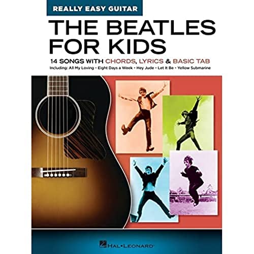 The Beatles for Kids - Really Easy Guitar Series: 14 Songs with Chords, Lyrics & Basic Tab