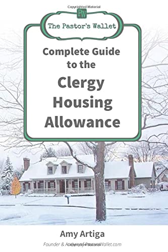 The Pastor's Wallet Complete Guide to the Clergy Housing Allowance