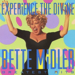 Experience: Divine Bette Midler Greatest Hits