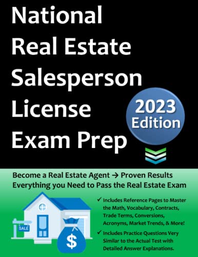 National Real Estate Salesperson License Exam Prep: Everything You Need to Become a Real Estate Agent  Study Guide, Math Calculations, Practice Test Similar to Exam, Term Dictionary & More!