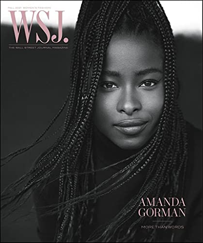 WSJ - The Wall Street Journal Magazine ( Fall 2021 ) - Amanda Gorman Cover - Womens Fashion ( September 2021 )