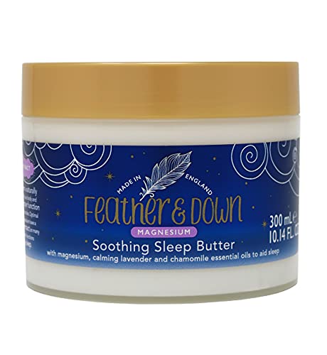 Feather & Down Magnesium Soothing Sleep Butter (300ml) - with Magnesium, Calming Lavender & Chamomile Essential Oils to aid Sleep. Vegan Friendly & Cruelty Free