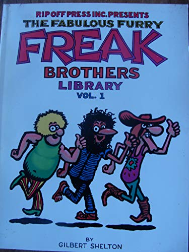 The Fabulous Furry Freak Brothers Library , Volume 1