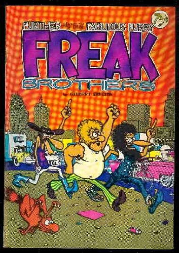 Further Adventures of Those Fabulous Furry Freak Brothers (#2)