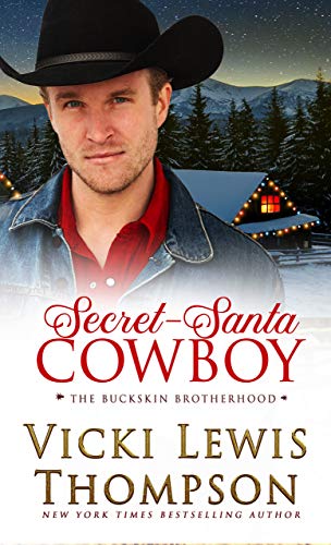 Secret-Santa Cowboy (The Buckskin Brotherhood Book 6)