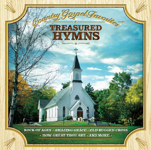Country Gospel Favorites - Treasured Hymns
