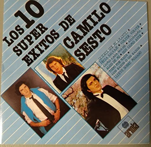 Los 10 Super Exitos De CAMILO SESTO