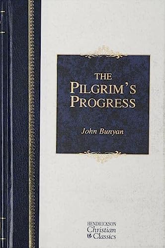 The Pilgrim's Progress: Hendrickson Christian Classics